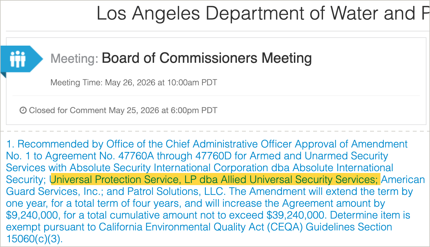 The Los Angeles Department of Water and Power's Board of Commissioners meeting of May 26, 2026, and item 1 on its agenda, an amendment to agreements 47760A through 47760D for armed and unarmed security services with four companies, including Universal Protection Service, LP dba Allied Universal Security Services, extending the term by a year and raising the total not to exceed $39,240,000.