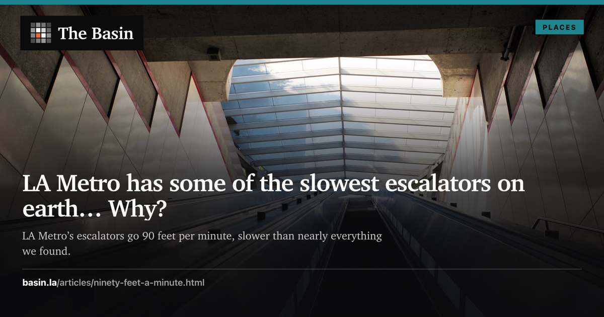LA Metro has some of the slowest escalators on earth… Why?